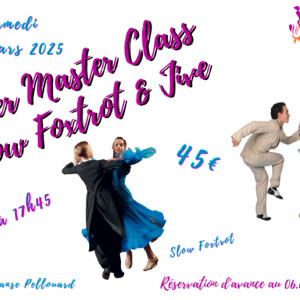 Super Master Class Slow Foxtrot & Jive le 22 mars